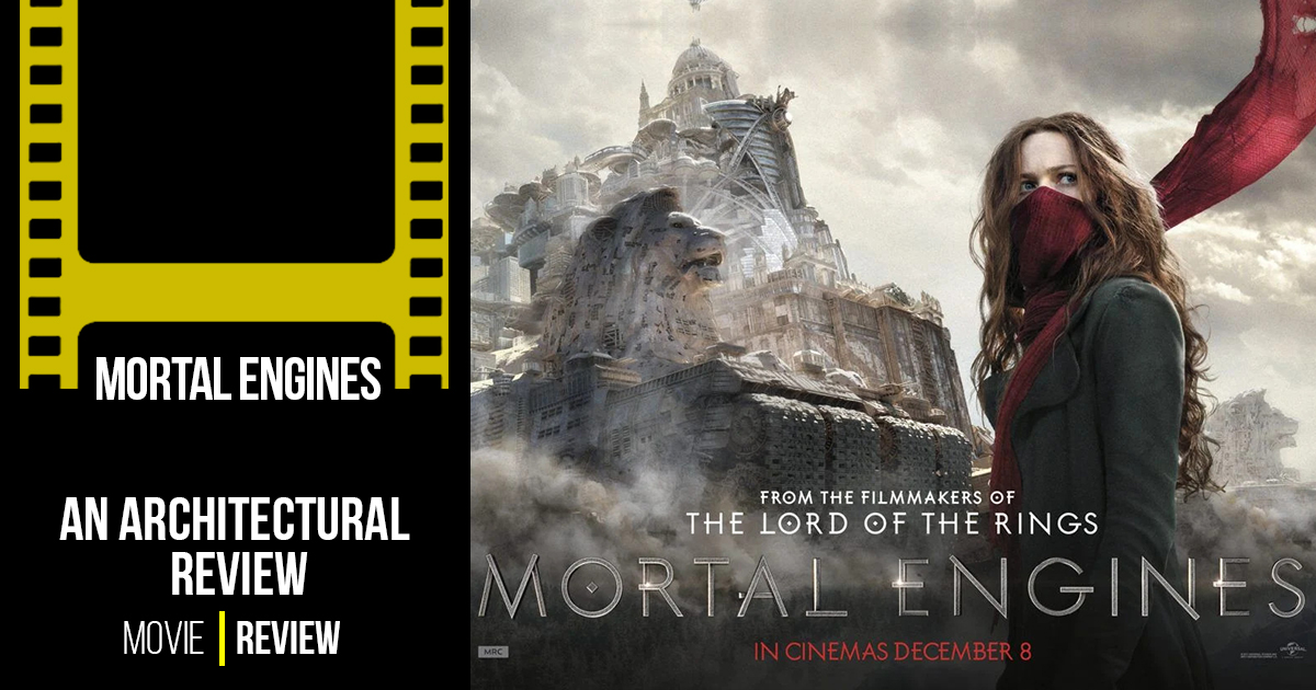 An Architectural review of The Moving Cities of Mortal Engines - RTF |  Rethinking The Future
