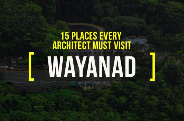 15 Places to visit in Wayanad for Travelling Architect