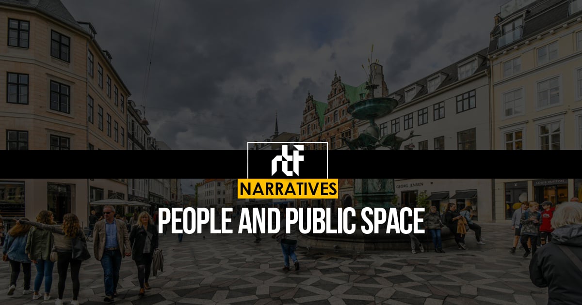 People and Public Space - RTF | Rethinking The Future