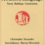 Book in Focus: A Pattern Language Towns, Buildings, Construction by Christopher Alexander - Sheet1