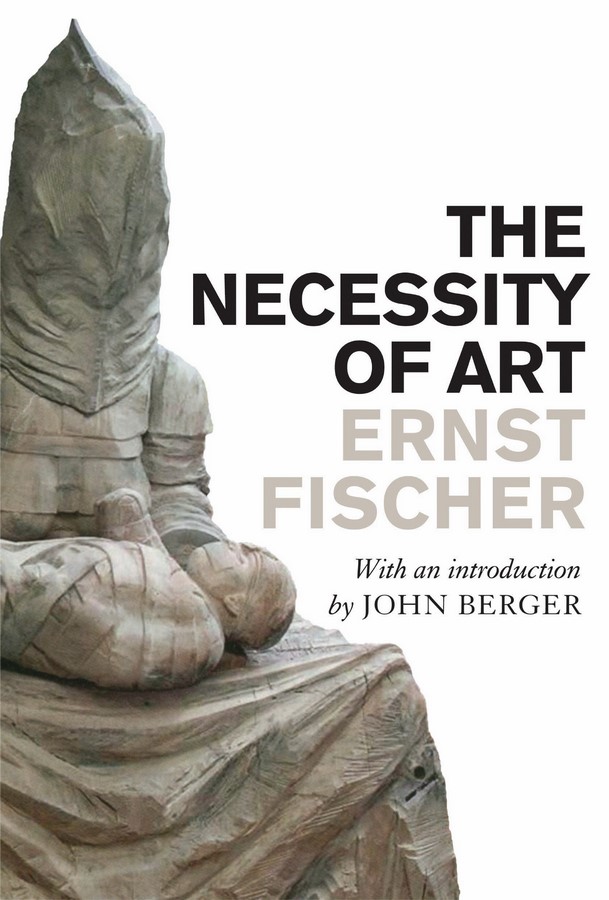 Book in Focus: The Necessity of Art by Ernst Fischer - Sheet2