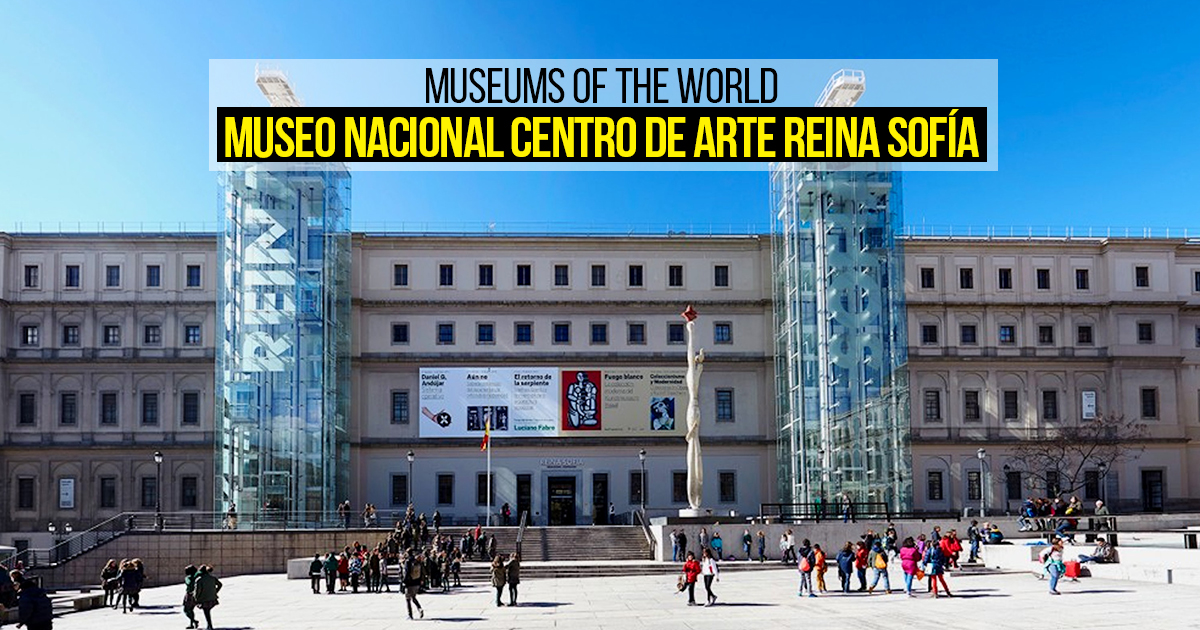 Museums of the World: Museo Nacional Centro de Arte Reina Sofía