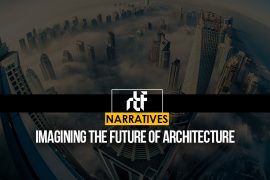 Imagining the Future of Architecture - RTF | Rethinking The Future