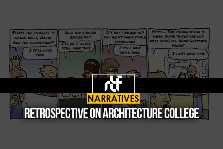 Retrospective on Architecture College - RTF | Rethinking The Future