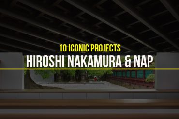 Hiroshi Nakamura & NAP- 15 Iconic Projects