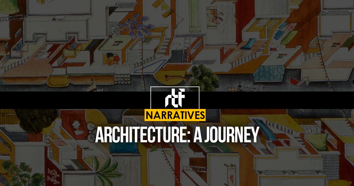 Architecture: A journey - RTF | Rethinking The Future