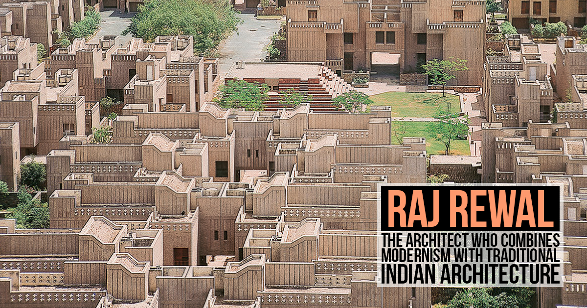 Raj Rewal: The Architect Who Combines Modernism with Traditional Indian ...