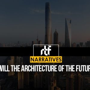 Architecture Tomorrow - RTF | Rethinking The Future