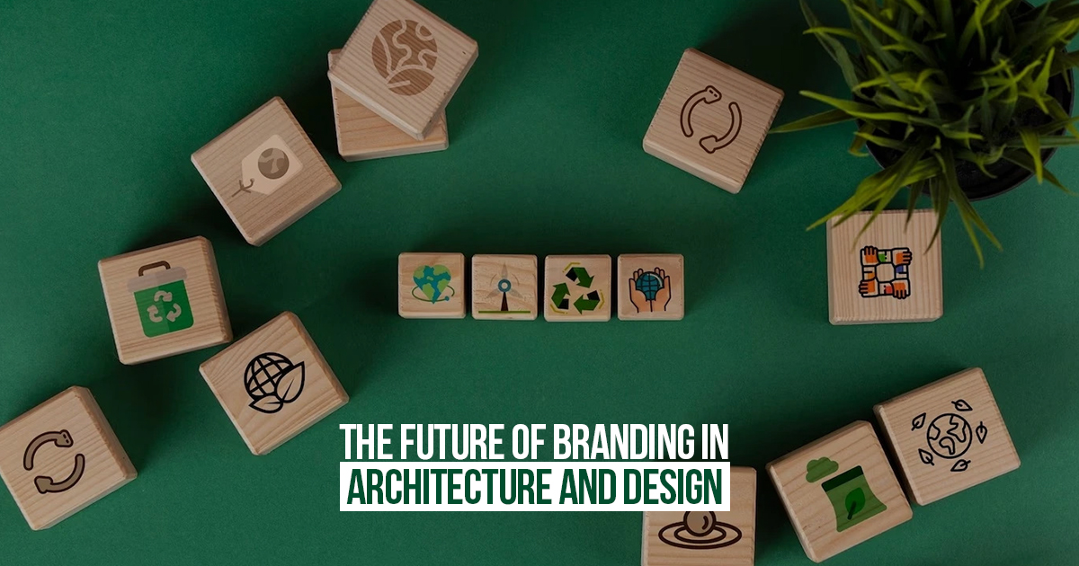 The Future of Branding in Architecture and Design - RTF | Rethinking ...