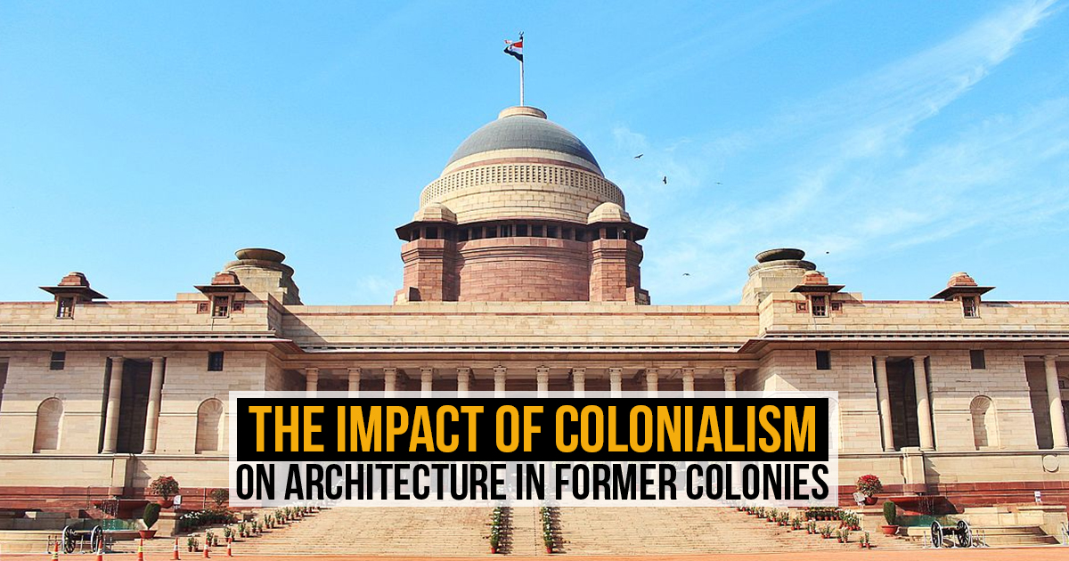The impact of colonialism on architecture in former colonies - RTF ...