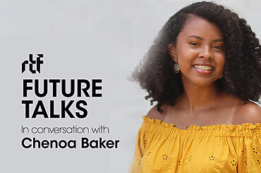 Future Talks by RTF: In conversation with Chenoa Baker