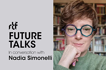 Future Talks by RTF: In conversation with Nadia Simonelli