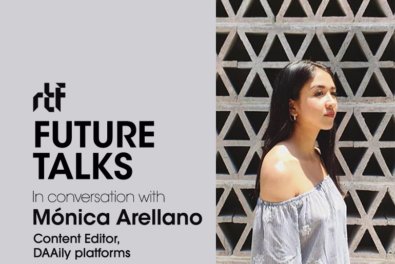 Future Talks by RTF: In conversation with Mónica Arellano