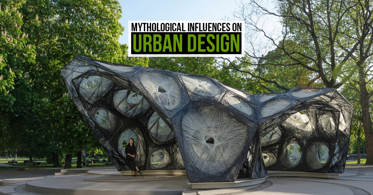 Mythological Influences on Urban Design - RTF | Rethinking The Future