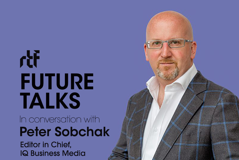 Future Talks by RTF: In conversation with Peter Sobchak