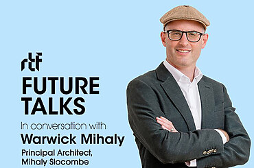 Future Talks by RTF: In conversation with Warwick Mihaly