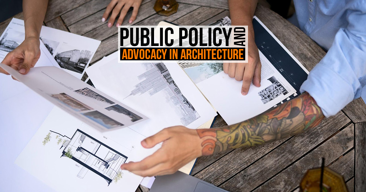 Public Policy and Advocacy in Architecture - RTF | Rethinking The Future