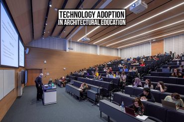 Technology Adoption in Architectural Education