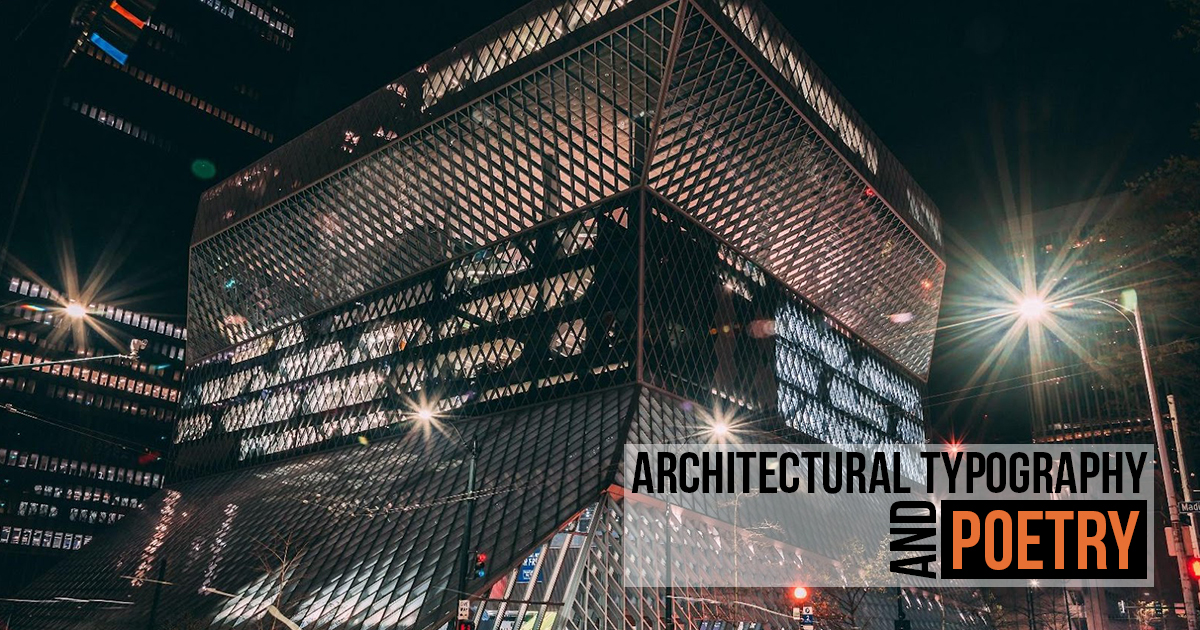 Architectural Typography and Poetry - RTF | Rethinking The Future