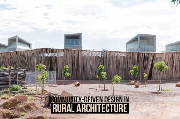 Community-Driven Design in Rural Architecture