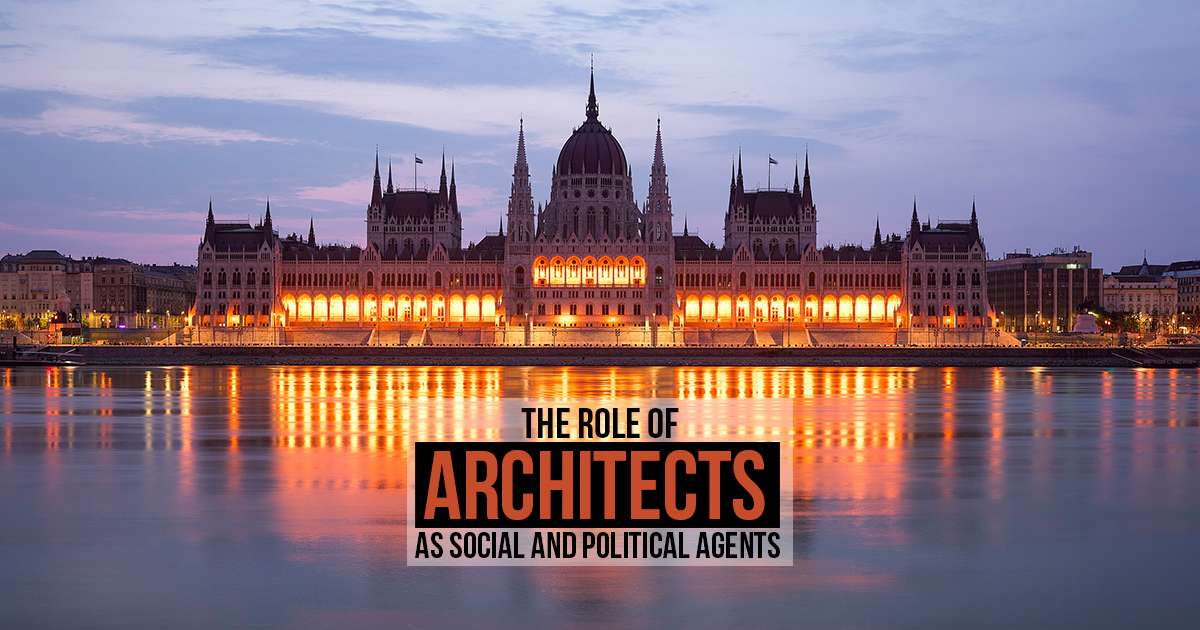 The role of architects as social and political agents - RTF ...