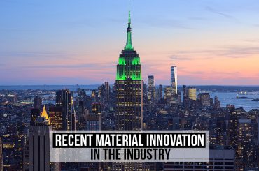 Recent Material Innovation in the industry
