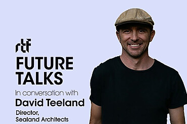 Future Talks by RTF: In conversation with David Teeland