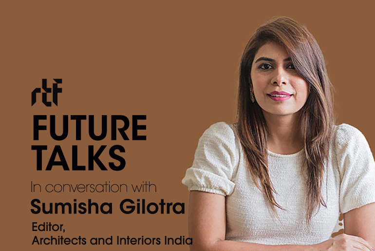 Future Talks by RTF: In conversation with Sumisha Gilotra