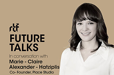 Future Talks by RTF: In conversation with Marie-Claire Alexander-Hatziplis