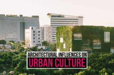 Architectural Influences on Urban Culture