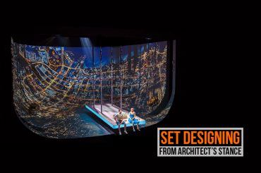 Set designing from architect’s stance