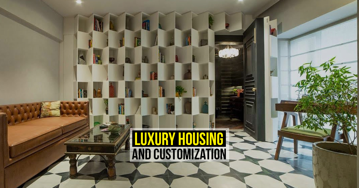 Luxury Housing and Customization - RTF | Rethinking The Future