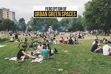 Perception of Urban Green Spaces