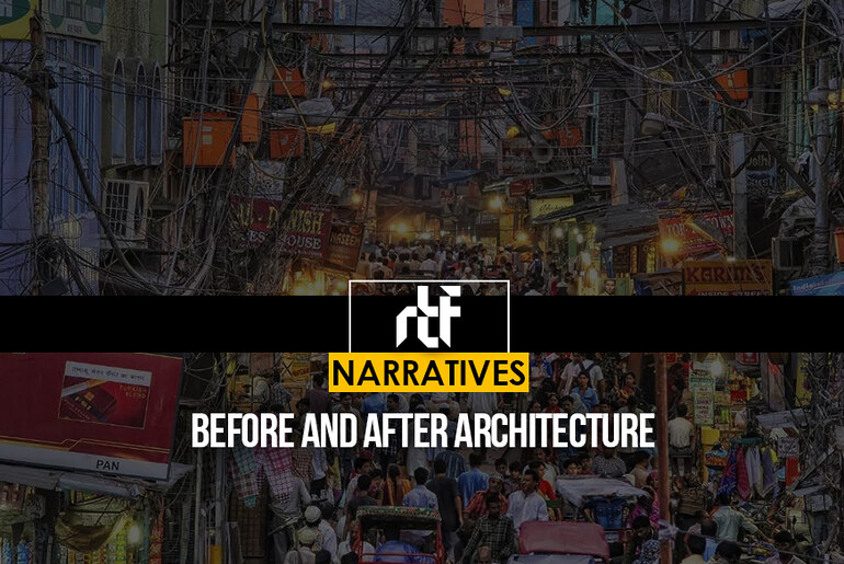 Before and After Architecture - RTF | Rethinking The Future