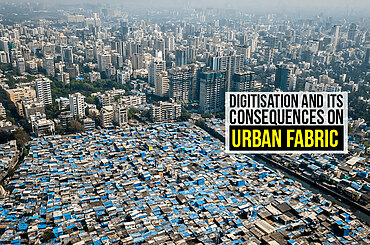 Digitisation and its consequences on urban fabric