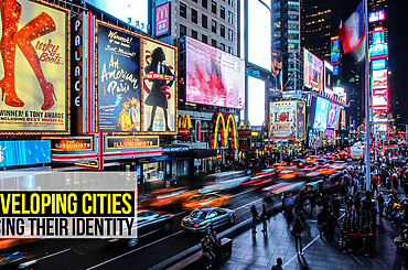 Are Developing Cities losing their Identity