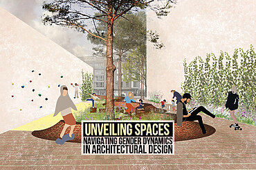 Unveiling Spaces: Navigating Gender Dynamics in Architectural Design