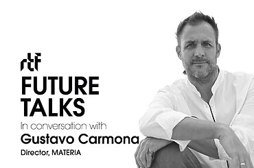Future Talks by RTF: In conversation with Gustavo Carmona