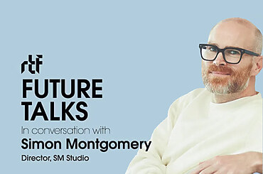 Future Talks by RTF: In conversation with Simon Montgomery