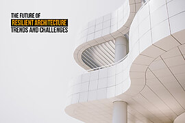 The Future of Resilient Architecture: Trends and Challenges - RTF ...