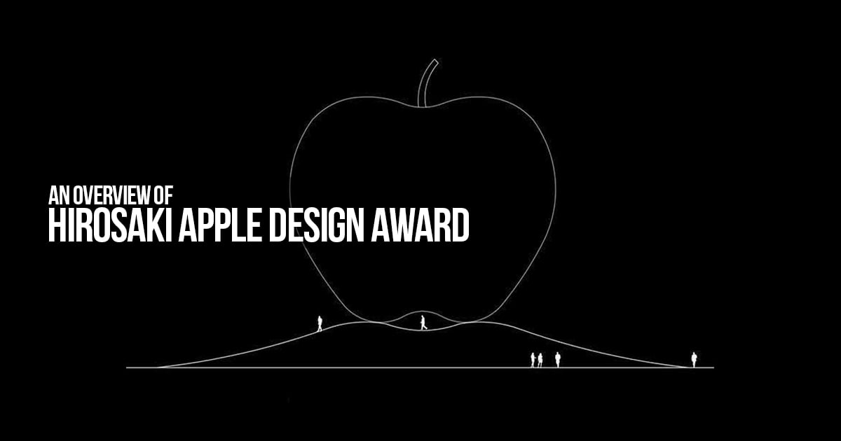 An overview of Hirosaki Apple Design Award - RTF | Rethinking The