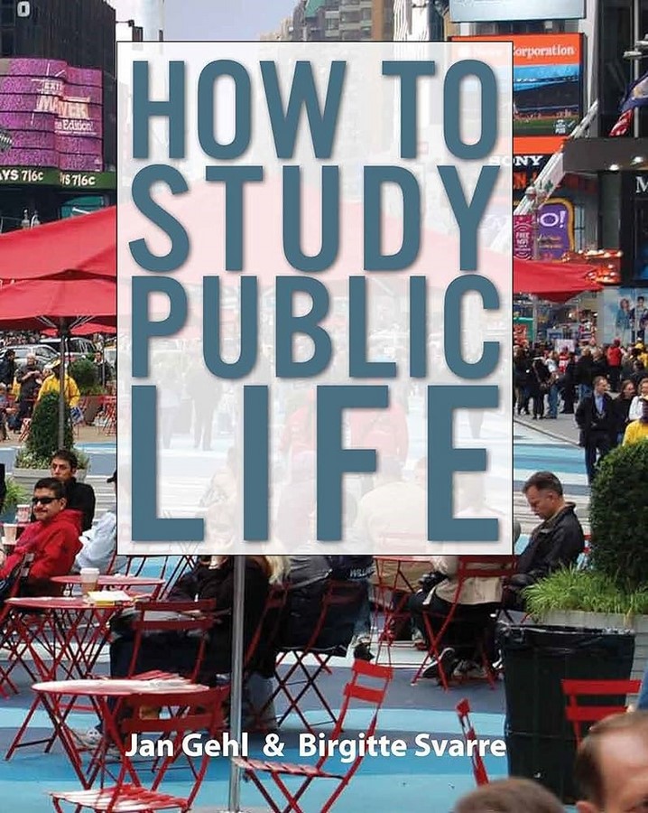 Book in Focus How-to-study-public-life by Jan Gehl and Birgitte Svarre-Sheet1