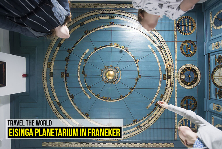 Travel the World: Eisinga Planetarium in Franeker
