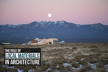 The Role of Local Materials in Architecture