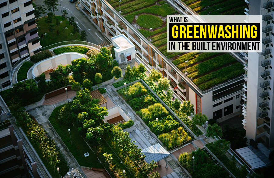 What is Greenwashing in the Built Environment