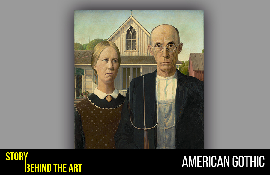 Story behind the Art: American Gothic