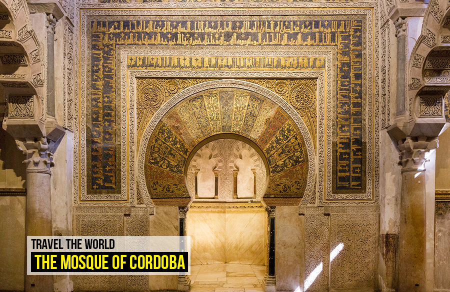 Travel the world: The Mosque of Cordoba