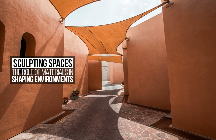 Sculpting Spaces: The Role of Materials in Shaping Environments