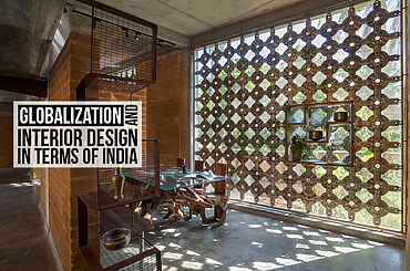 Globalisation and Interior Design in terms of India