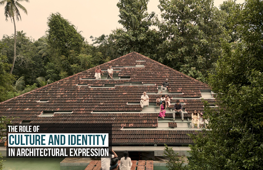 The Role of Culture and Identity in Architectural Expression